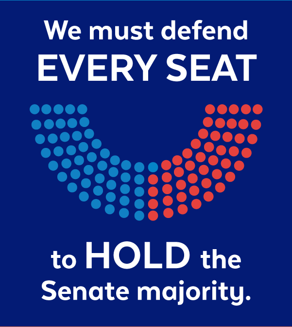 We must defend every seat to hold the Senate majority